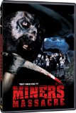 Curse of the Forty-Niner ( Miner's Massacre )