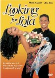 Looking for Lola