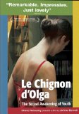 Olga's Chignon ( chignon d'Olga, Le )