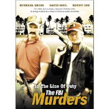 In the Line of Duty: The F.B.I. Murders