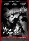 Godfather Mendoza ( compadre Mendoza, El )