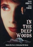 In the Deep Woods