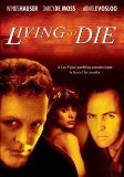 Living to Die