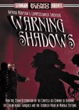 Warning Shadows - A Nocturnal Hallucination ( Schatten - Eine nächtliche Halluzination )