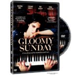 Gloomy Sunday - Ein Lied von Liebe und Tod