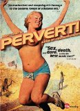 Pervert!