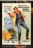 Fort Yuma Gold ( Per pochi dollari ancora )