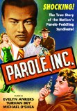 Parole, Inc.