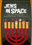 Jews in Space ( Judíos en el espacio [o por que es diferente esta noche a las demás noches] )