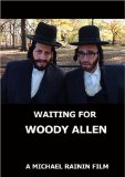 Waiting for Woody Allen