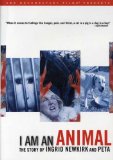 I Am an Animal: The Story of Ingrid Newkirk and PETA