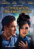 The Civiliazation of Maxwell Bright