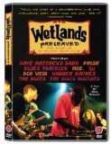Wetlands Preserved: The Story of an Activist Nightclub