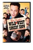 Wild West Comedy Show: 30 Days & 30 Nights - Hollywood to the Heartland