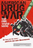 American Drug War: The Last White Hope