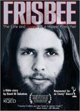 Frisbee: The Life and Death of a Hippie Preacher