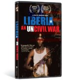 Liberia: An Uncivil War