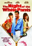 The Night of the White Pants