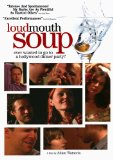 Loudmouth Soup