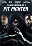 Confessions of a Pit Fighter