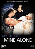 My Heart is Mine Alone ( Mein Herz - Niemandem! )