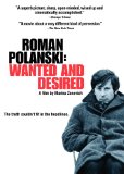 Roman Polanski: Wanted and Desired