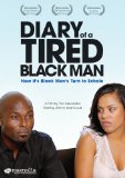 Diary of a Tired Black Man