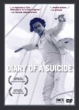 Diary of a Suicide ( journal d'un suicidé, Le )
