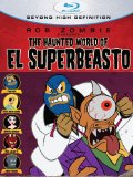 The Haunted World of El Superbeasto