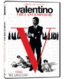 Valentino: The Last Emperor Valentino: The Last Emperor