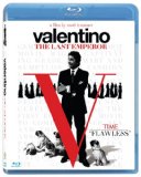 Valentino: The Last Emperor