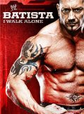 WWE: Batista - I Walk Alone