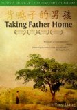 Taking Father Home ( Bei yazi de nanhai )