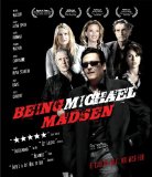 Being Michael Madsen