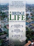A Bridge Life: Finding Our Way Home