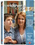 Mother's Courage: Talking Back to Autism, A ( Sólskinsdrengurinn )