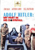 Adolf Hitler - My Part in His Downfall