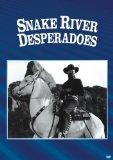 Snake River Desperadoes