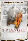 Triangle: Remembering the Fire