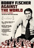 Bobby Fischer Against the World