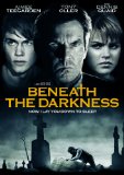 Beneath the Darkness