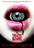 The Theatre Bizarre