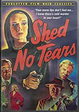 Shed No Tears