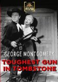 Toughest Gun in Tombstone