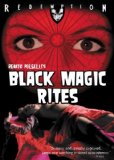 Black Magic Rites: Reincarnations ( Riti, magie nere e segrete orge nel trecento... ) Black Magic Rites: Reincarnations ( Riti, magie nere e segrete orge nel trecento... )