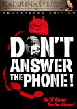 Don't Answer the Phone!