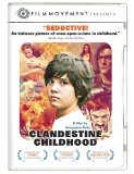 Clandestine Childhood ( Infancia clandestina )