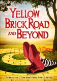 The Yellow Brick Road and Beyond