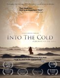 Into the Cold: A Journey of the Soul