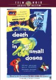 Death in Small Doses